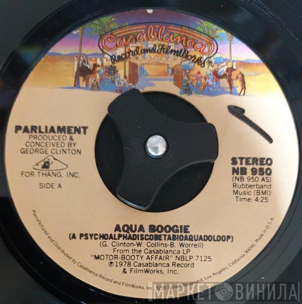  Parliament  - Aqua Boogie (A Psychoalphadiscobetabioaquadoloop)