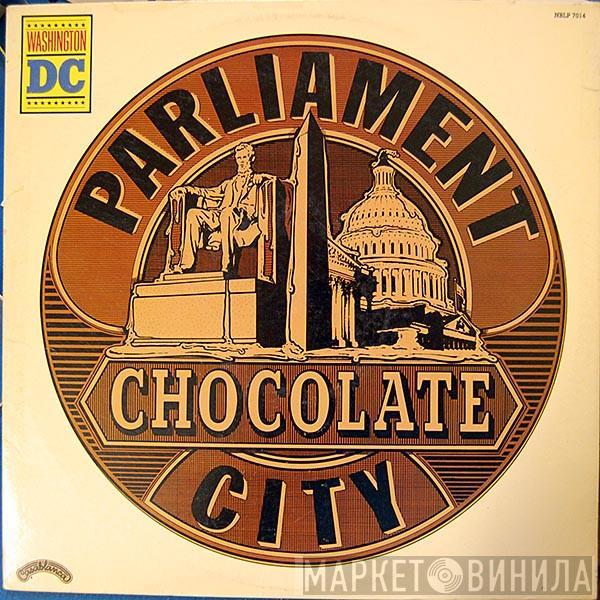 Parliament - Chocolate City