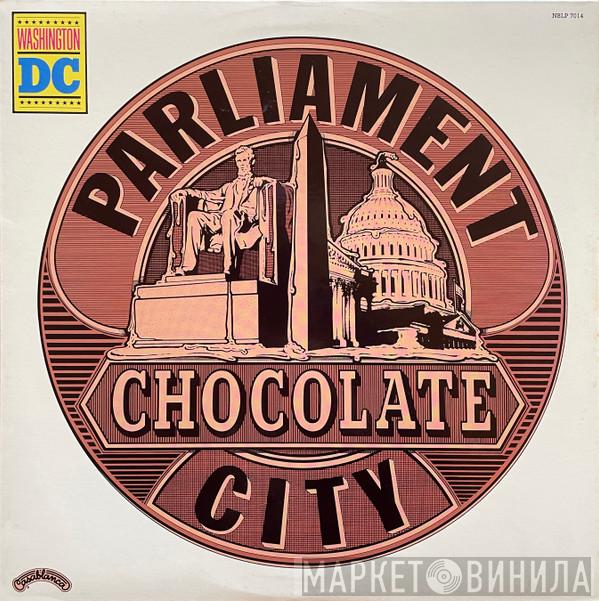Parliament - Chocolate City