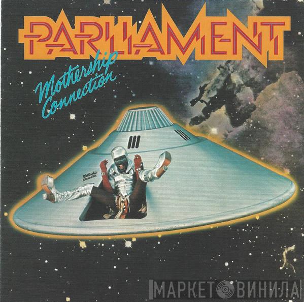  Parliament  - Mothership Connection