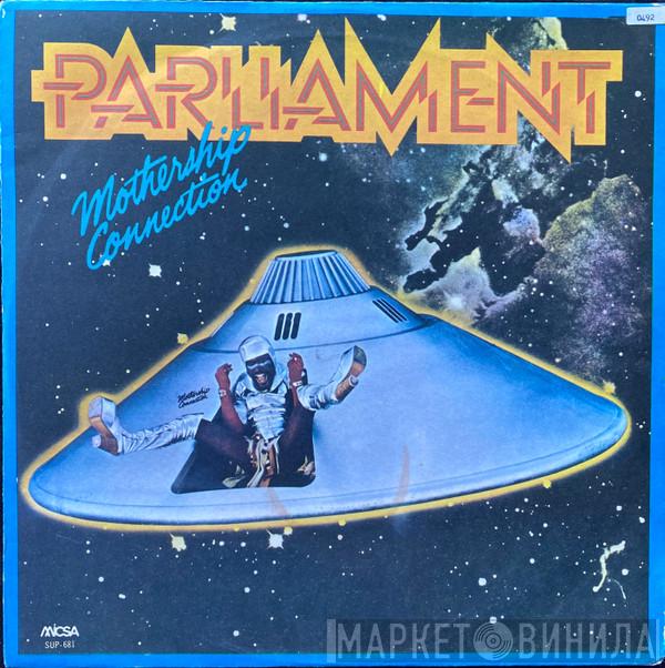  Parliament  - Mothership Connection