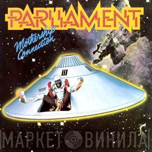  Parliament  - Mothership Connection