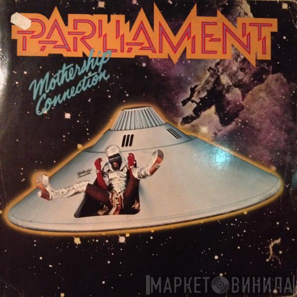  Parliament  - Mothership Connection