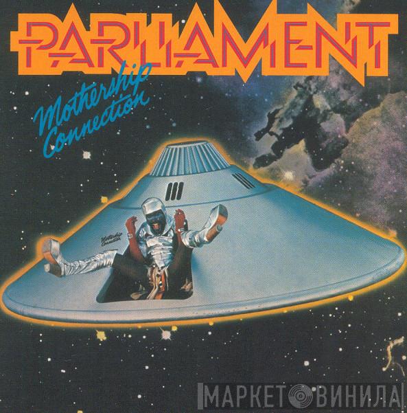  Parliament  - Mothership Connection