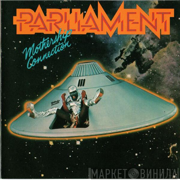  Parliament  - Mothership Connection