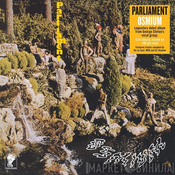 Parliament - Osmium