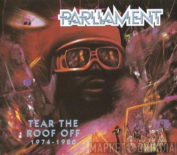 Parliament - Tear The Roof Off - 1974-1980
