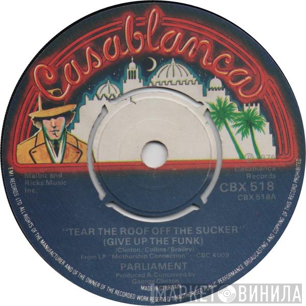  Parliament  - Tear The Roof Off The Sucker (Give Up The Funk)