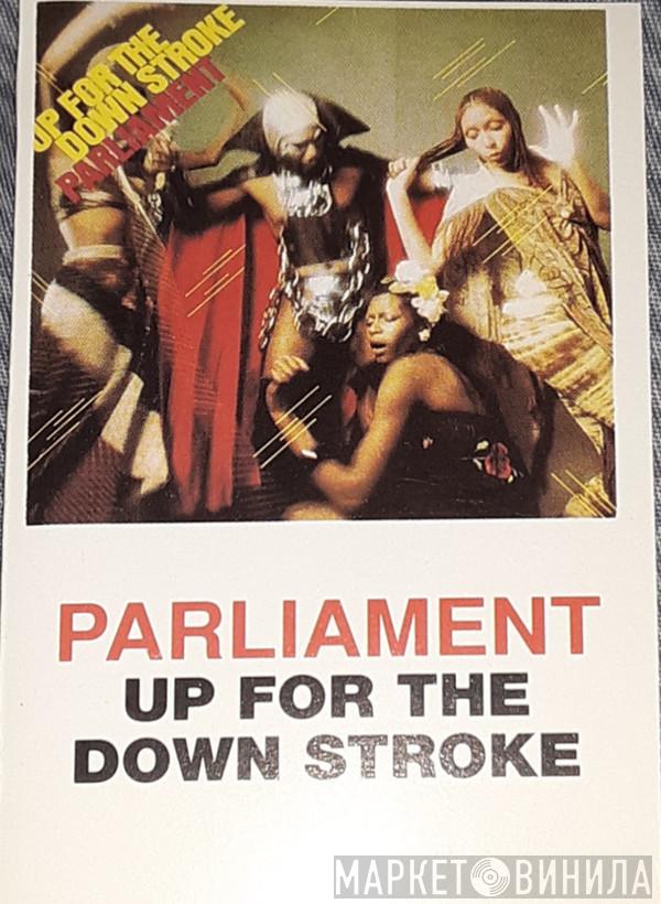  Parliament  - Up For The Down Stroke