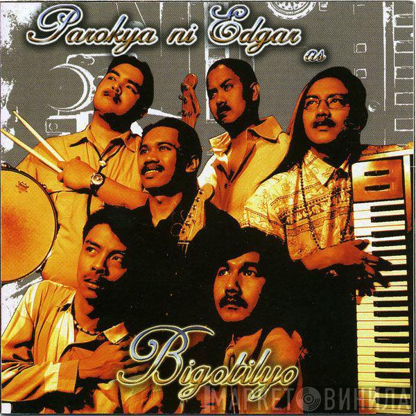 Parokya Ni Edgar - Bigotilyo