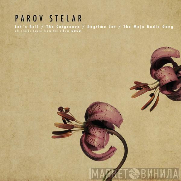  Parov Stelar  - Let's Roll / The Catgroove / Ragtime Cat / The Mojo Radio Gang