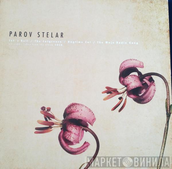 Parov Stelar - Let's Roll / The Catgroove / Ragtime Cat / The Mojo Radio Gang