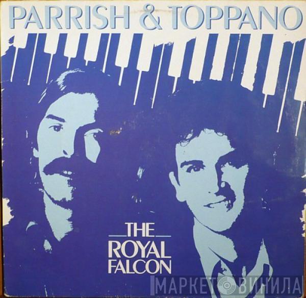 Parrish & Toppano - The Royal Falcon