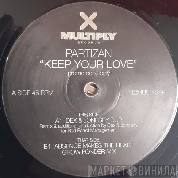 Partizan - Keep Your Love