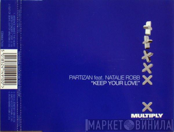 Partizan, Natalie Robb - Keep Your Love