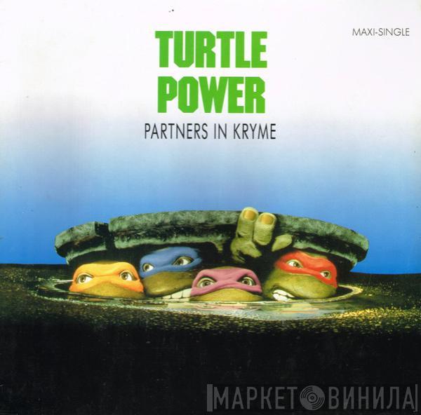Partners In Kryme - Turtle Power
