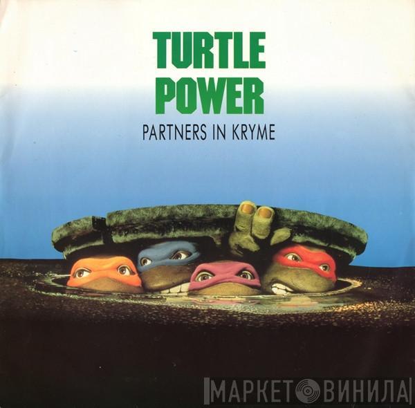 Partners In Kryme - Turtle Power