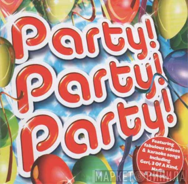  - Party! Party! Party!