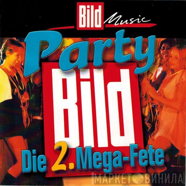  - Party Bild - Die 2. Mega-Fete