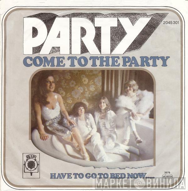 Party  - Come To The Party