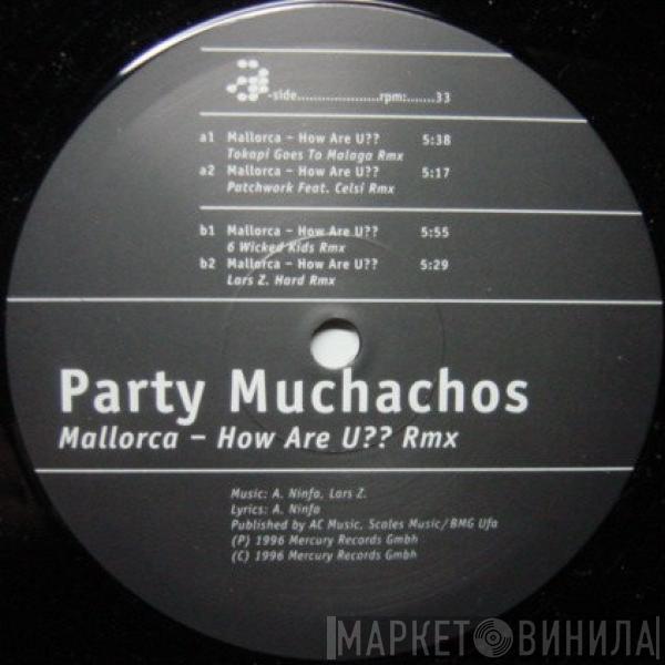 Party Muchachos - Mallorca - How Are U?? (Remix)