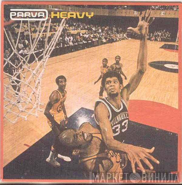 Parva - Heavy