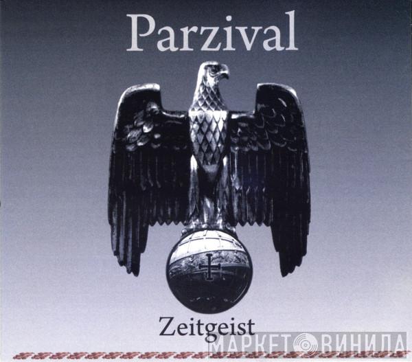 Parzival - Zeitgeist