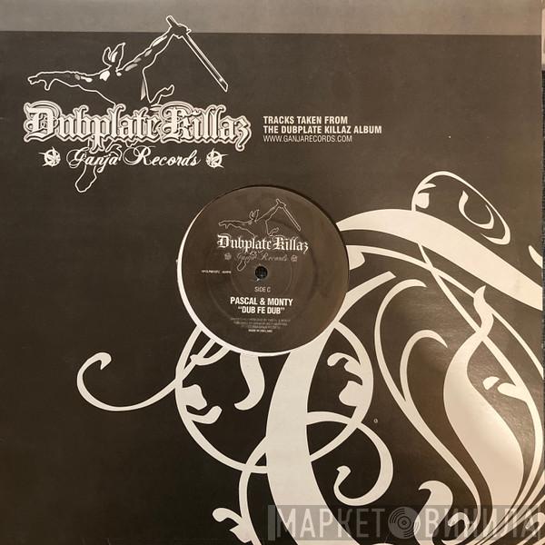 Pascal, Rude Bwoy Monty, Potential Bad Boy - Dub Fe Dub / Sun Is Shining Bright