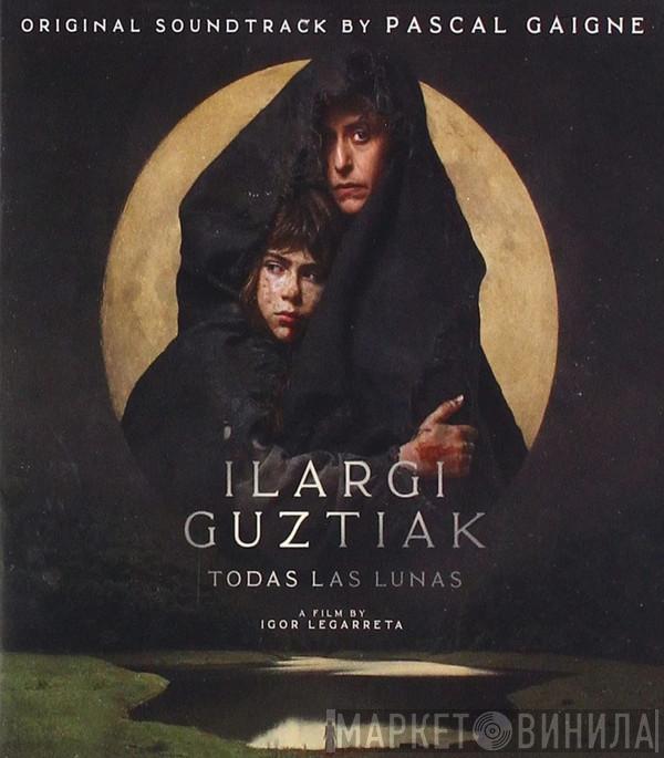 Pascal Gaigne - Ilargi Guztiak (Todas Las Lunas)