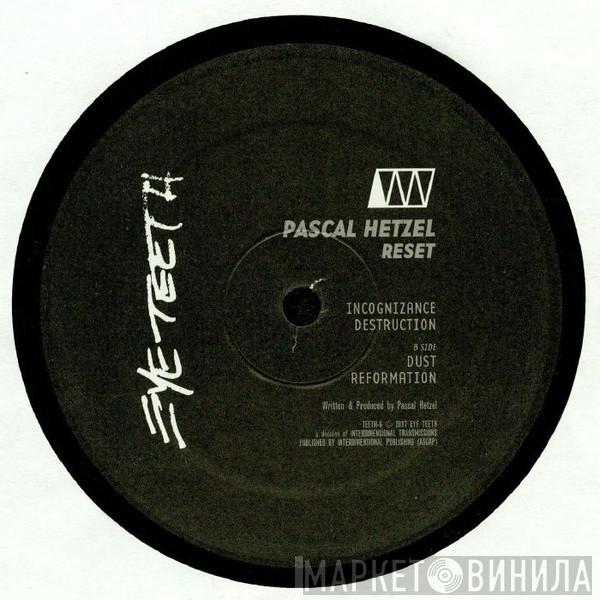 Pascal Hetzel - Reset