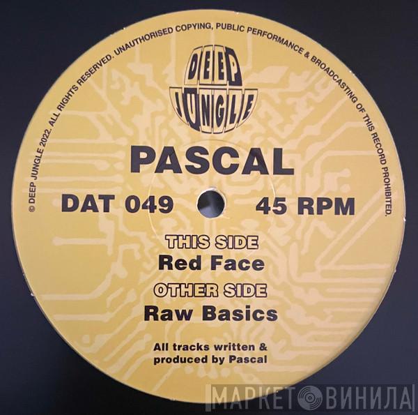 Pascal - Raw Basics / Red Face