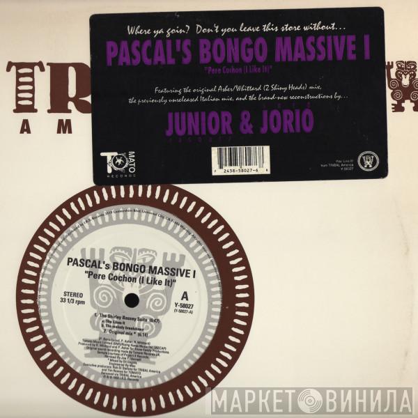 Pascal's Bongo Massive - Pere Cochon (I Like It)