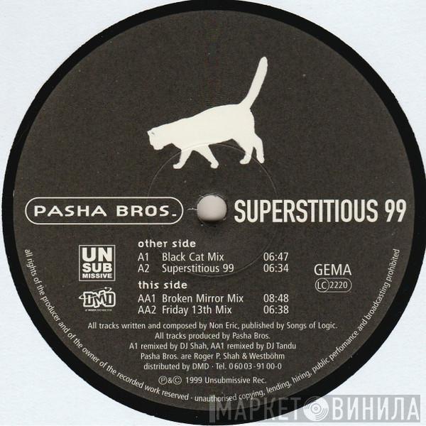 Pasha Bros. - Superstitious 99