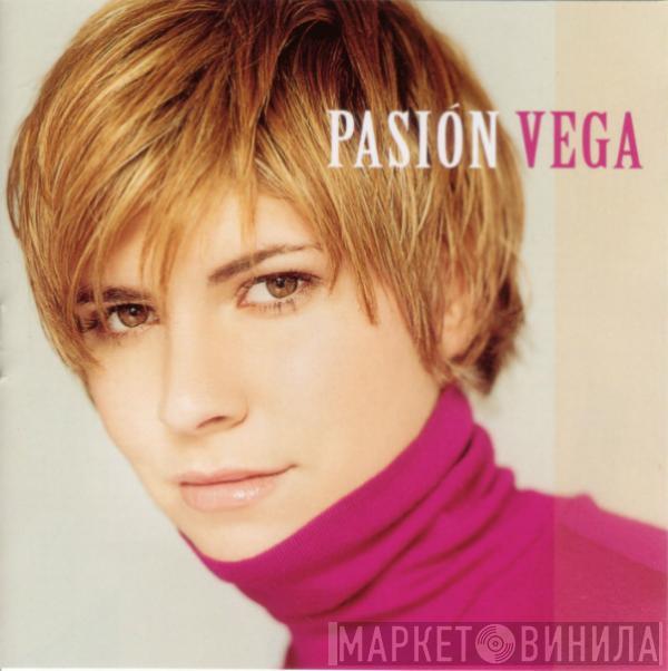 Pasión Vega - Pasión Vega