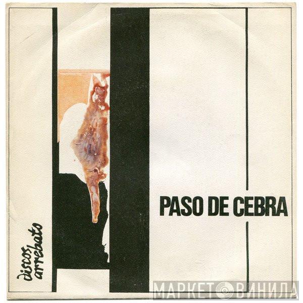 Paso De Cebra - Noche Gris / Dime Quien Soy / No Regresaré