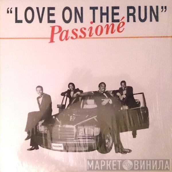 Passioné - Love On The Run