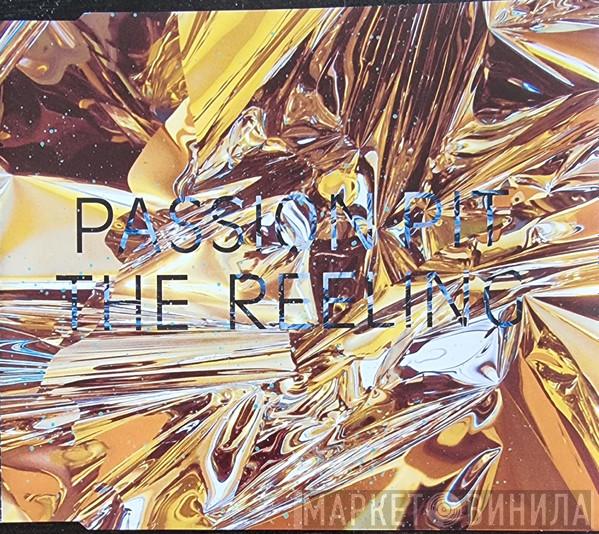 Passion Pit - The Reeling