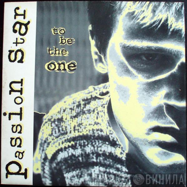 Passion Star - To Be The One