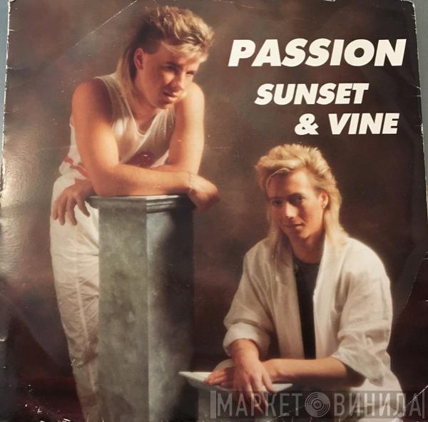 Passion  - Sunset & Vine