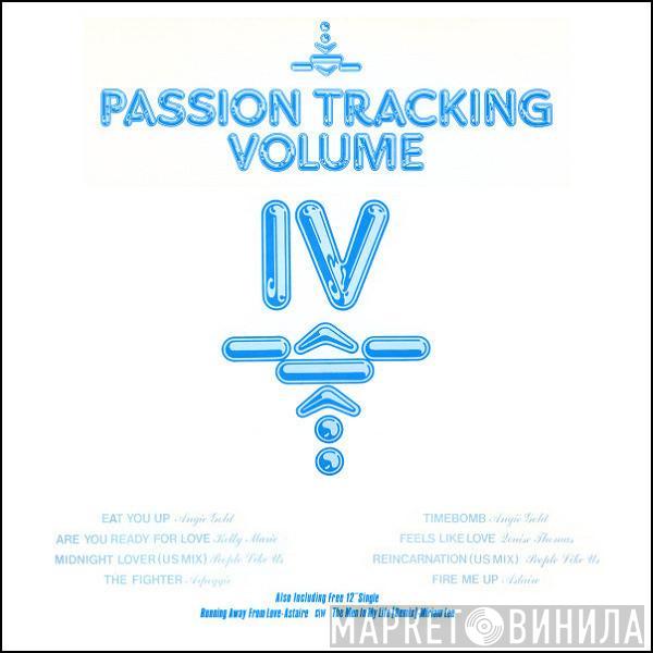  - Passion Tracking Volume IV