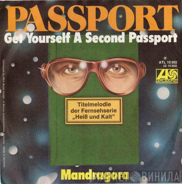 Passport  - Get Yourself A Second Passport - Mandragora