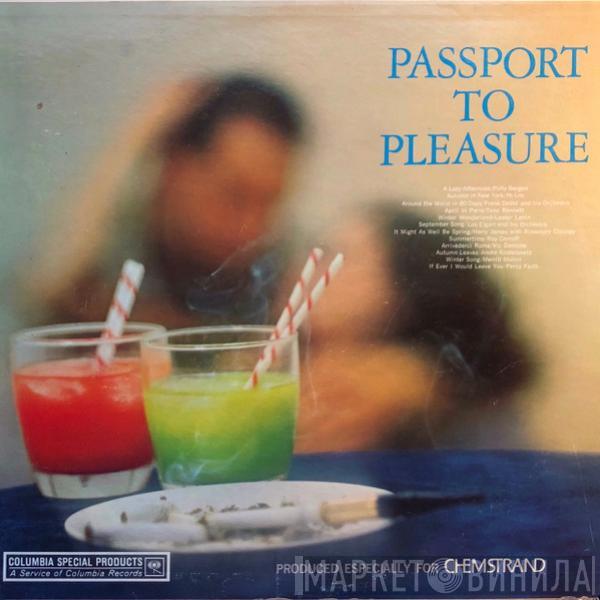  - Passport To Pleasure