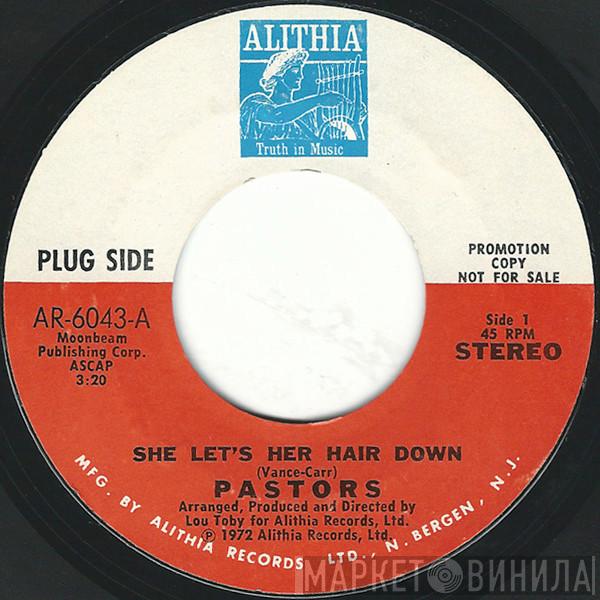 Pastors - She Let's Her Hair Down