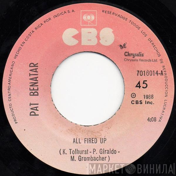  Pat Benatar  - All Fired Up