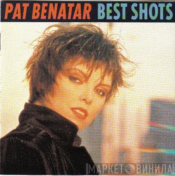  Pat Benatar  - Best Shots