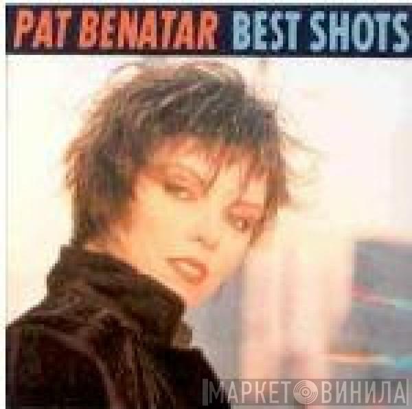  Pat Benatar  - Best Shots