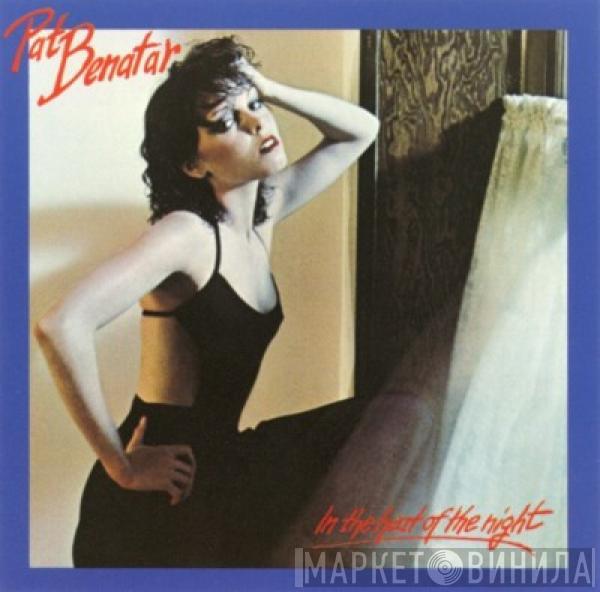 Pat Benatar - In The Heat Of The Night