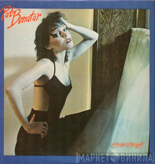 Pat Benatar - In The Heat Of The Night