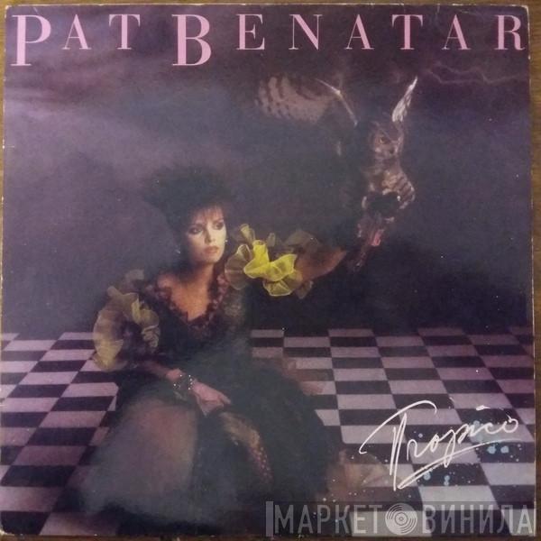  Pat Benatar  - Tropico