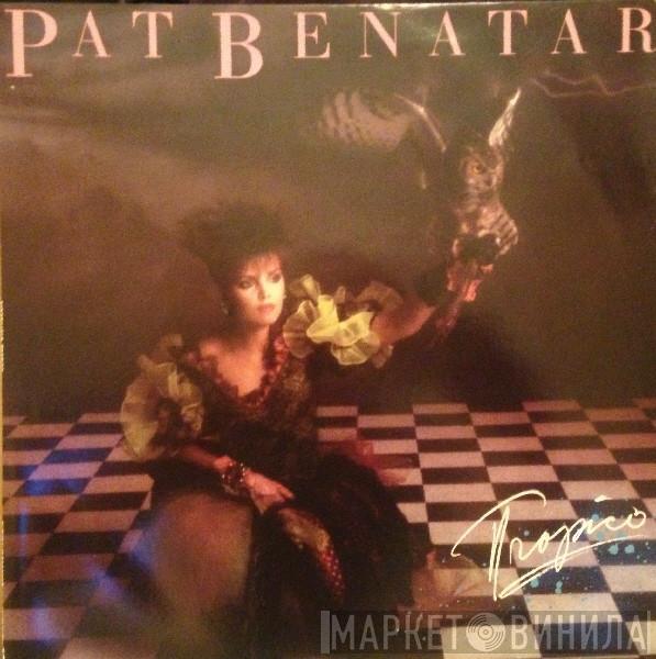 Pat Benatar - Tropico